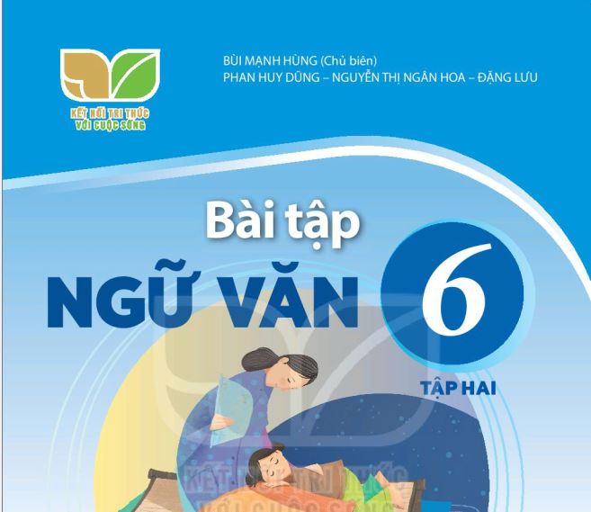 SÁCH BÀI TẬP NGỮ VĂN 6 TẬP 2 KẾT NỐI TRI THỨC_Miễn phí